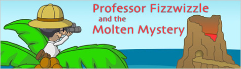 Professor Fizzwizzle and the Molten Mystery